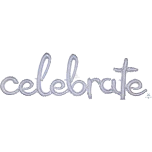 CELEBRATE HOLOGRAPHIC SCRIPT PHRASE