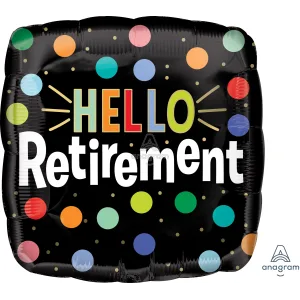 18" HELLO RETIREMENT HX 