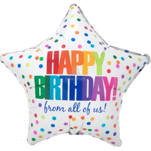 18" HAPPY BIRTHDAY FROM ALL OF US DOTS STAR 