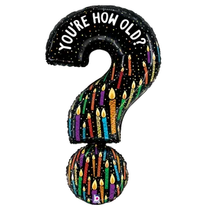 41" YOU'RE HOW OLD QUESTION MARK SHAPE