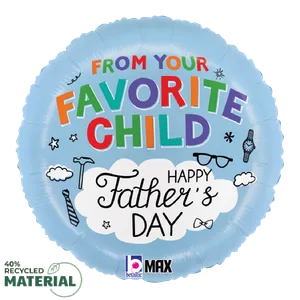 18" FAVORITE CHILD FATHER'S DAY DOODLES MAX FLOAT
