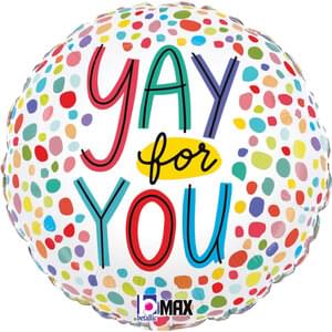 18" YAY FOR YOU MAX FLOAT